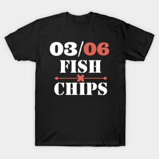 03/06 Fish x chips T-Shirt